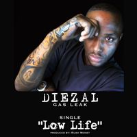 Diezal - Low Life - Single (Explicit)