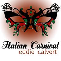 Eddie Calvert - Italian Carnival