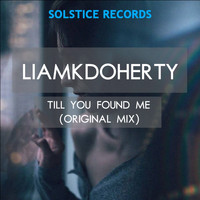 LiamKDoherty - Till You Found me