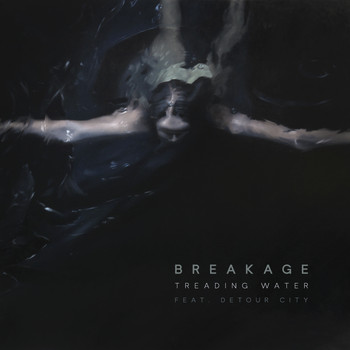 Breakage - Treading Water