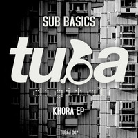Sub Basics - Khora EP