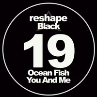Ocean Fish - You And Me