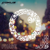 Phase - Do Not Look Back EP