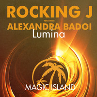 Rocking J featuring Alexandra Badoi - Lumina