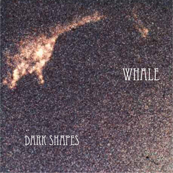 Whale - Dark Shapes