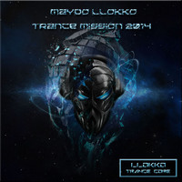 Maydo LLokko - Trance Mission 2014