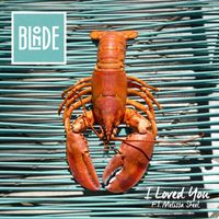 Blonde - I Loved You (feat. Melissa Steel)