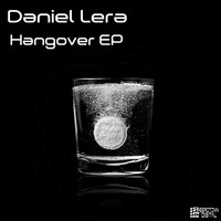 Daniel Lera - Hangover EP