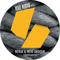 Benja (CH) & Reto Ardour - Strongship EP