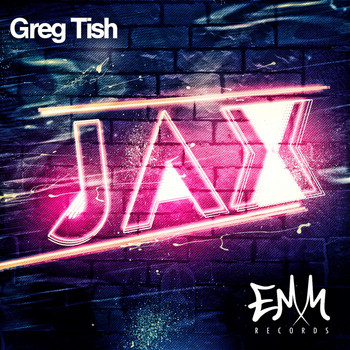 Greg Tish - Jax