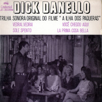 Dick Danello - Trilha Sonora Original do Filme "A Ilha dos Paqueras" - EP