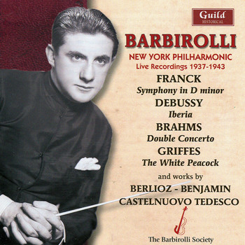 John Barbirolli, New York Philharmonic Symphony Orchestra - Barbirolli – New York Philharmonic Symphony Orchestra