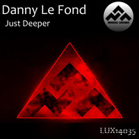 Danny Le Fond - Just Deeper