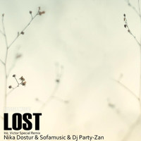 Nika Dostur, Sofamusic & DJ Party-Zan - Lost