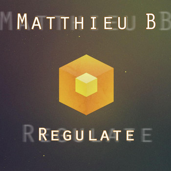 Matthieu-B - Regulate