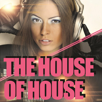 Various Artists - The House of House