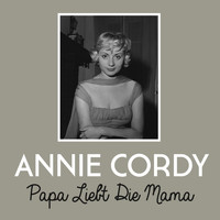 Annie Cordy - Papa liebt die mama