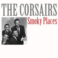 The Corsairs - Smoky Places