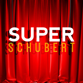 Various Artists - Super Schubert