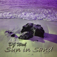 Dj Wad - Sun in Sand