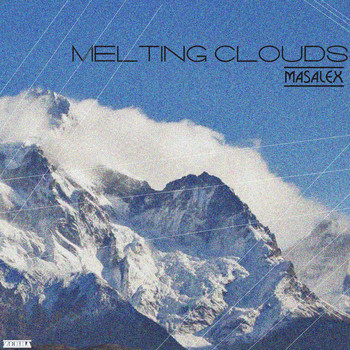 MaSaLeX - Melting Clouds