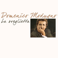 Domenico Modugno - La sveglietta