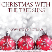 The Three Suns - Christmas With: The Tree Suns