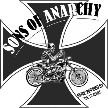 Various Artists - Sons of Anarchy (Music Inspired By the TV Series)