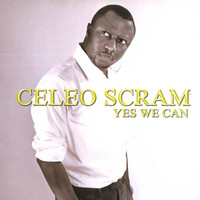 Celeo Scram - Yes We Can