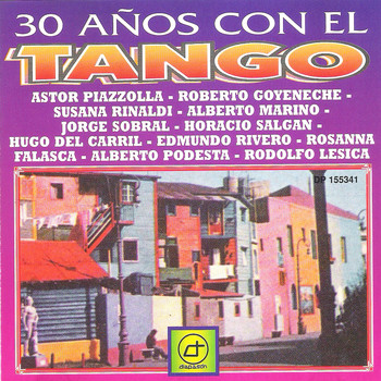 Various Artists - 30 Años Con el Tango