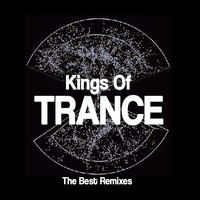 D'Mixmasters - Kings of Trance (The Best Remixes)