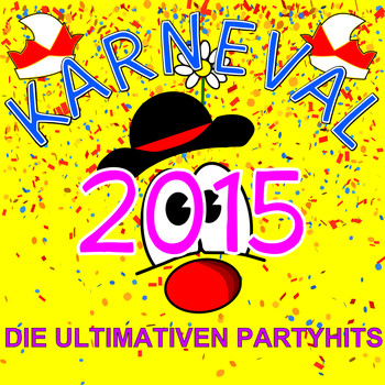 Various Artists - Karneval 2015 - Die Ultimativen Partyhits (Explicit)