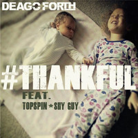 Topspin - Thankful (feat. Topspin & Shy Guy)