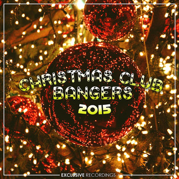 Various Artists - Christmas Club Bangers 2015
