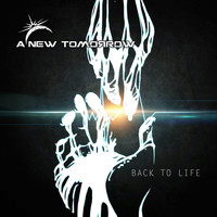 A New Tomorrow - Back to Life