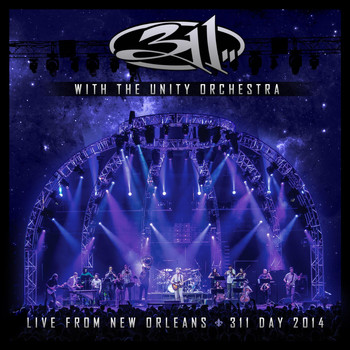 311 - With the Unity Orchestra - Live from New Orleans - 311 Day 2014