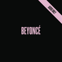 Beyoncé - BEYONCÉ (Explicit)