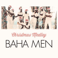 Baha Men - The Little Drummer Boy / Silver Bells Christmas Medley