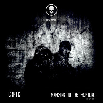Crptc - Marching to the Frontline