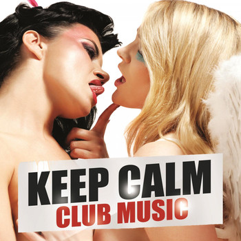 Various Artists - Keep Calm Club Music