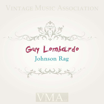 Guy Lombardo - Johnson Rag