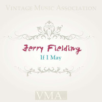Jerry Fielding - If I May