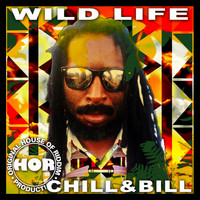 Wildlife - Chill and Bill