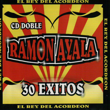 Ramon Ayala - 30 Exitos