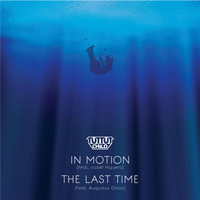 Tut Tut Child - In Motion / The Last Time