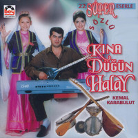 Kemal Karabulut - Süper Kına - Düğün Halay