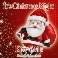 Kitty Wells - It's Christmas Night