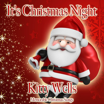 Kitty Wells - It's Christmas Night