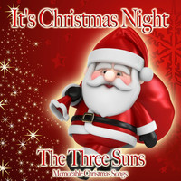 The Three Suns - It's Christmas Night