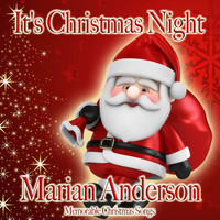 Marian Anderson - It's Christmas Night